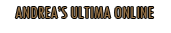 Andrea's Ultima Online